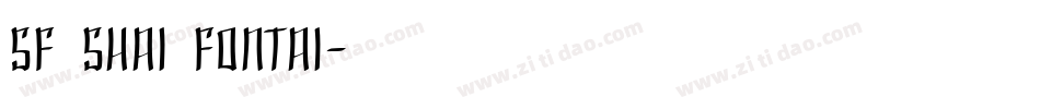 SF Shai Fontai字体转换